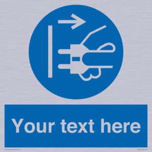 ME5163: Custom Disconnect Mains Plug Sign
