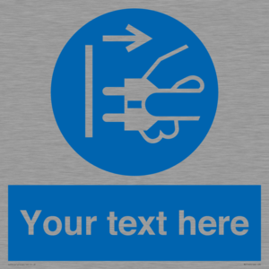 ME5163: Custom Disconnect Mains Plug Sign
