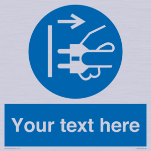 ME5163: Custom Disconnect Mains Plug Sign