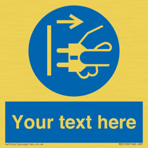 ME5163: Custom Disconnect Mains Plug Sign
