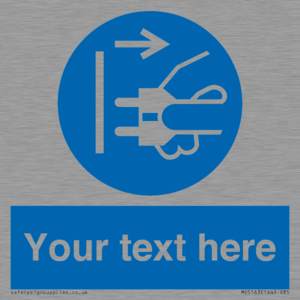 ME5163: Custom Disconnect Mains Plug Sign