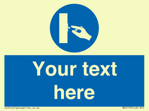 ME5173: Custom Switch Off Sign