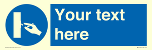 ME5173: Custom Switch Off Sign