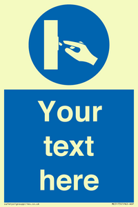 ME5173: Custom Switch Off Sign