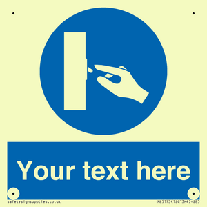 ME5173: Custom Switch Off Sign