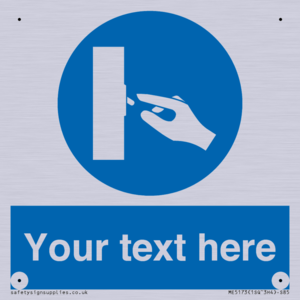 ME5173: Custom Switch Off Sign