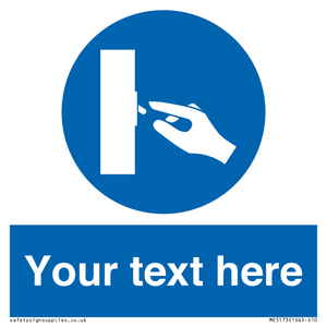 ME5173: Custom Switch Off Sign