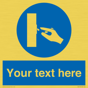 ME5173: Custom Switch Off Sign