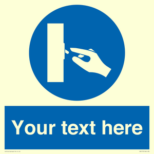 ME5173: Custom Switch Off Sign