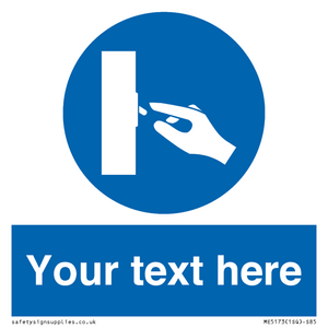 ME5173: Custom Switch Off Sign