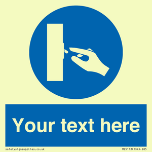 ME5173: Custom Switch Off Sign