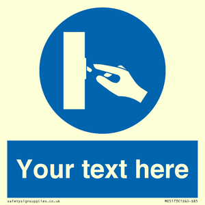 ME5173: Custom Switch Off Sign