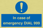MF7144: In case of emergency DIAL 999