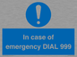 MF7144: In case of emergency DIAL 999