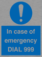 MF7144: In case of emergency DIAL 999
