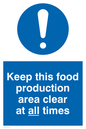 MH207: keep this food production area clean at all times