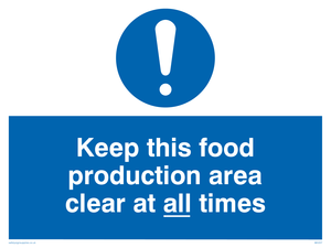 MH207: keep this food production area clean at all times