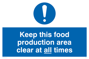 MH207: keep this food production area clean at all times