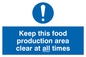 MH207: keep this food production area clean at all times