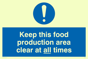 MH207: keep this food production area clean at all times