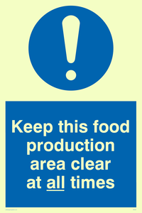 MH207: keep this food production area clean at all times