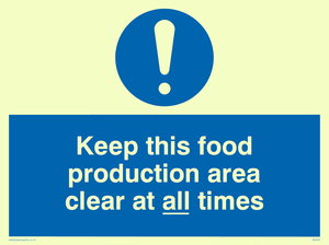 MH207: keep this food production area clean at all times