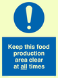 MH207: keep this food production area clean at all times