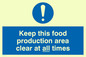 MH207: keep this food production area clean at all times