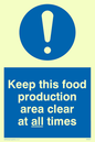 MH207: keep this food production area clean at all times