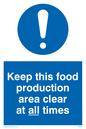 MH207: keep this food production area clean at all times