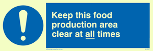 MH207: keep this food production area clean at all times