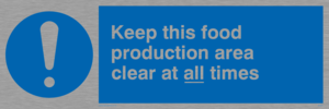 MH207: keep this food production area clean at all times