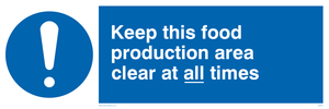MH207: keep this food production area clean at all times
