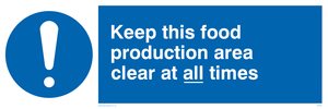 MH207: keep this food production area clean at all times