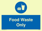 MH5809: Food waste only