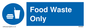 MH5809: Food waste only