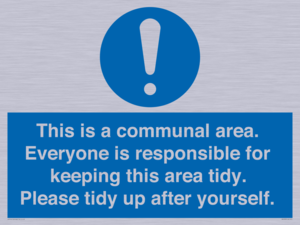MH5939: This is a communal area. Everyone is responsible for keeping this area tidy.
