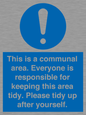 MH5939: This is a communal area. Everyone is responsible for keeping this area tidy.