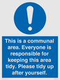 MH5939: This is a communal area. Everyone is responsible for keeping this area tidy.