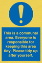 MH5939: This is a communal area. Everyone is responsible for keeping this area tidy.