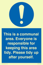 MH5939: This is a communal area. Everyone is responsible for keeping this area tidy.