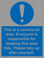 MH5939: This is a communal area. Everyone is responsible for keeping this area tidy.
