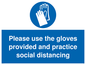 MH5977: Please use the gloves provided and practice social distancing