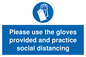 MH5977: Please use the gloves provided and practice social distancing