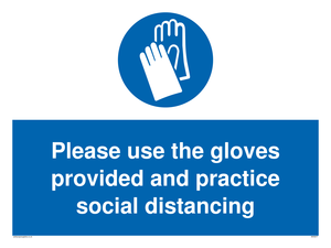 MH5977: Please use the gloves provided and practice social distancing