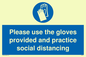 MH5977: Please use the gloves provided and practice social distancing