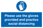 MH5977: Please use the gloves provided and practice social distancing