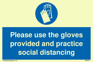 MH5977: Please use the gloves provided and practice social distancing