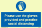 MH5977: Please use the gloves provided and practice social distancing
