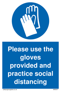 MH5977: Please use the gloves provided and practice social distancing